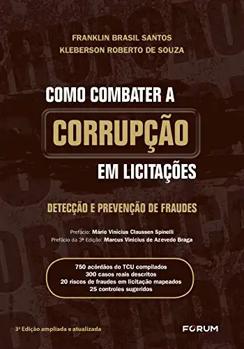 Baixar Como combater a corrupção em licitações: Detecção e Prevenção de Fraudes pdf, epub, mobi, eBook