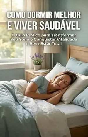 Capa do livro Como Dormir Melhor e Viver Saudável - Hugo R