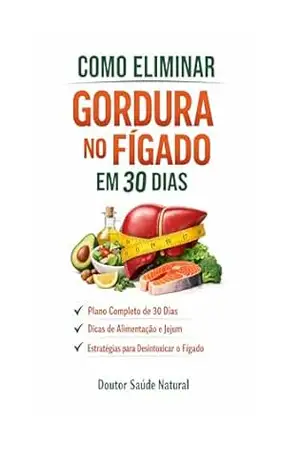 Como Eliminar Gordura no Figado em 30 Dias: Metodo Natura e Comprovado – Dr. Saúde Natural Dr. Saúde Natural Como Eliminar Gordura no Figado em 30 Dias: Metodo Natura e Comprovado – Dr. Saúde Natural Dr. Saúde Natural