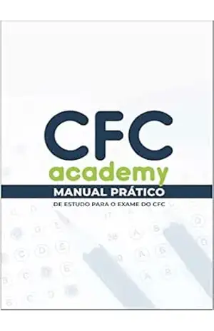 Como estudar para o Exame de Suficiência do CFC de forma correta: Vença os maiores desafios do Exame do CFC e seja aprovado – Felipe Nunes