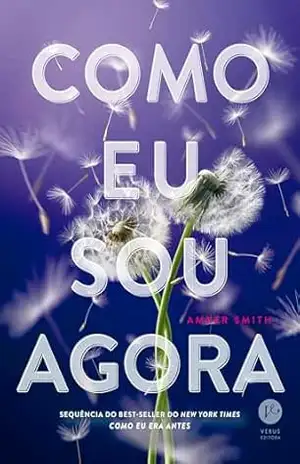 Como eu sou agora – Amber Smith Como eu sou agora – Amber Smith