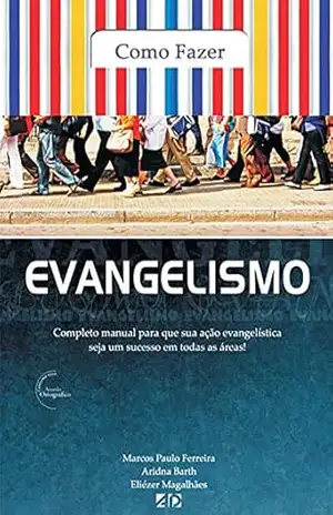 Capa do livro Como Fazer Evangelismo - Marcos Paulo Ferreira