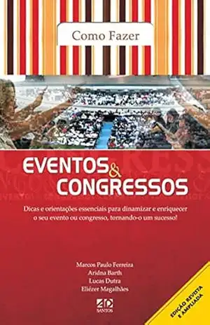 Capa do livro Como Fazer Eventos e Congressos - Marcos Paulo Ferreira