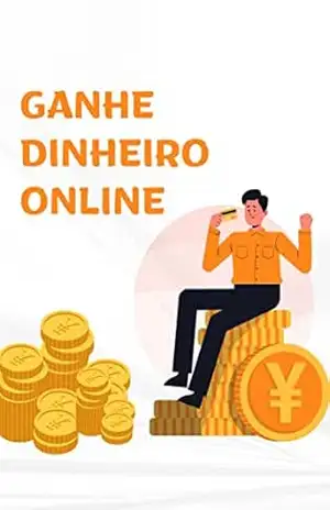 Capa do livro Como Ganhar Dinheiro Online: Como Ganhar Dinheiro Online Da Sua Casa Ou De Qualquer Lugar Do Mundo - Gabriel Dos Santos Nascimento Ferreira