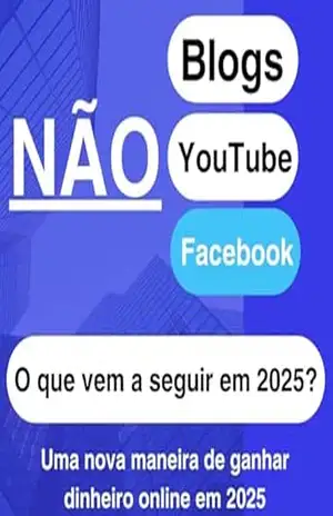 Como ganhar dinheiro online em 2025 sem YouTube e blogs: O que vem depois para ganhar dinheiro online em 2025 sem escrever conteúdo, vídeos ou trabalhar diariamente? – Ajeet Sharma