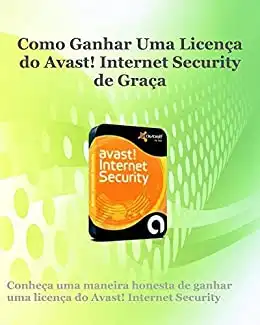 Baixar Como Ganhar Uma Licença do Avast Internet Security de Graça pdf, epub, mobi, eBook