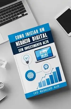 Capa do livro Como Iniciar um Negócio Digital Sem Investimento Alto - Jéssica Sousa
