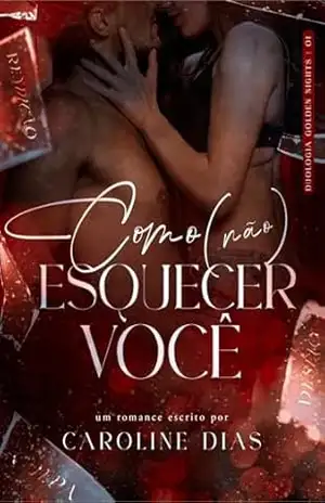Como (não) esquecer você: romance com o melhor amigo do irmão (Duologia Golden Nights Livro 1) – Caroline Dias