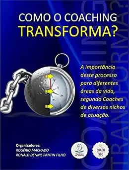 Baixar Como o Coaching Transforma? pdf, epub, mobi, eBook