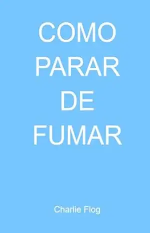 Como Parar De Fumar - Charlie Flog