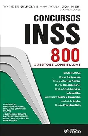 Como Passar em Concursos do INSS: 800 Questões Comentadas – Adolfo Mamoru Nishiyama