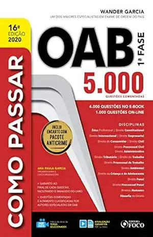 Como passar na OAB 1ª fase – 16. ed. – 2020.: 5.000 Questões comentadas – 2020 – Alice Santin