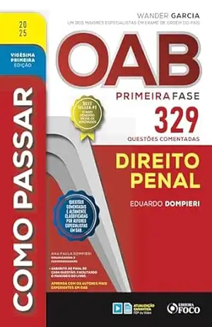 Como passar OAB primeira fase – 329 questões comentadas – Direito penal – Eduardo Dompieri