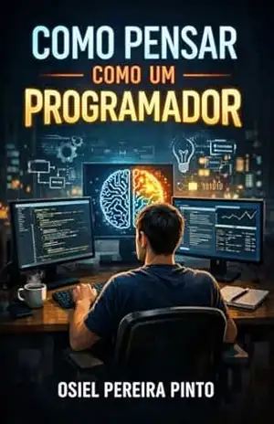 Como Pensar Como um Programador – OSIEL PINTO