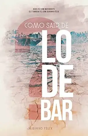 Capa do livro Como sair de Lo–debar? - Jairinho Felix
