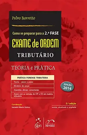 Como se Preparar para a 2ª Fase Exame de Ordem – Tributário – Pedro Barretto