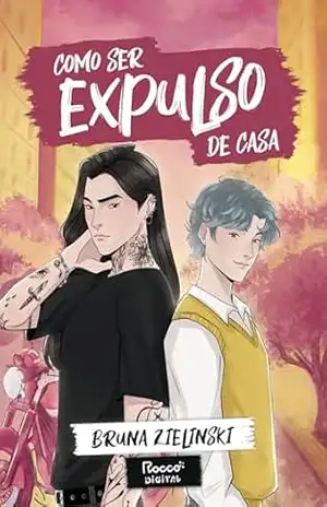 Como ser expulso de casa – Bruna Zielinski Como ser expulso de casa – Bruna Zielinski