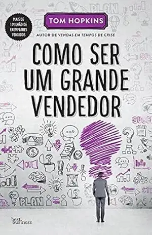 Como ser um grande vendedor – Tom Hopkins