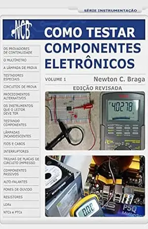 Capa do livro Como Testar Componentes Eletrônicos - Newton C. Braga