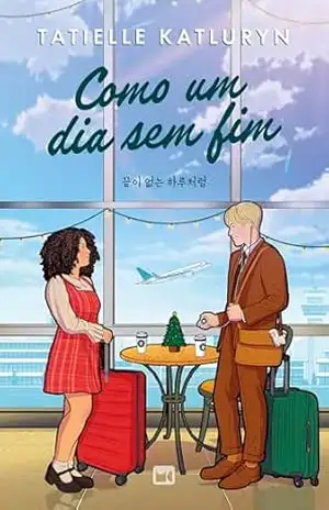 Como um dia sem fim – Tatielle Katluryn