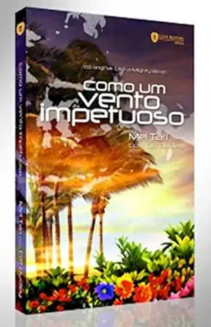 Capa do livro Como Um Vento Impetuoso – Mel Tari - Mel Tari