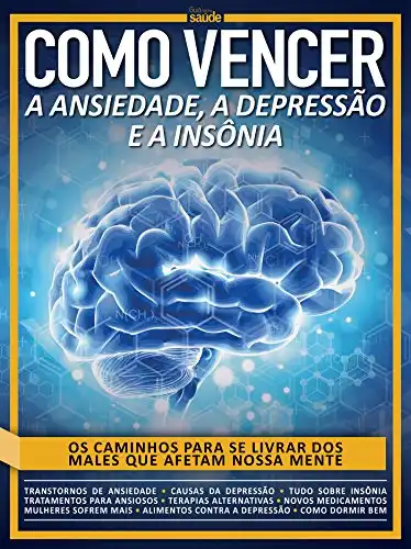 Baixar Como Vencer a Ansiedade, a Depressão e a Insônia: Guia Minha Saúde Ed.15 pdf, epub, mobi, eBook