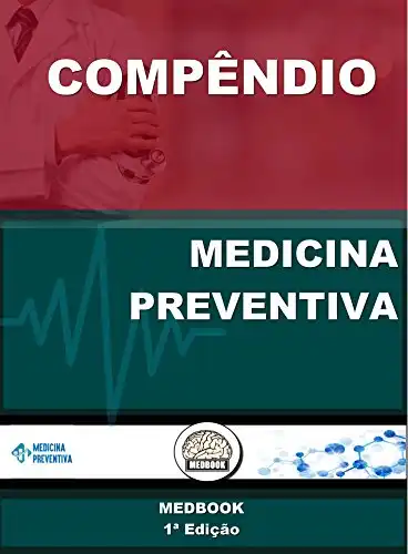 Baixar Compêndio de Medicina Preventiva: Medbook (Meddbook Residência Médica Livro 1) pdf, epub, mobi, eBook