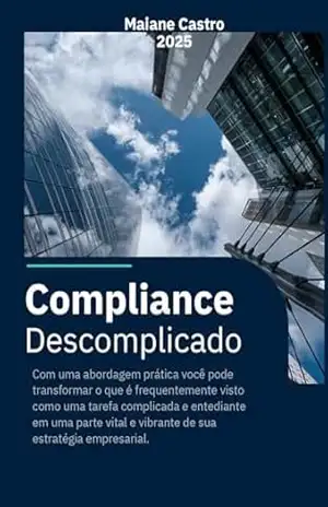 Capa do livro Compliance Descomplicado - Maiane Lobão