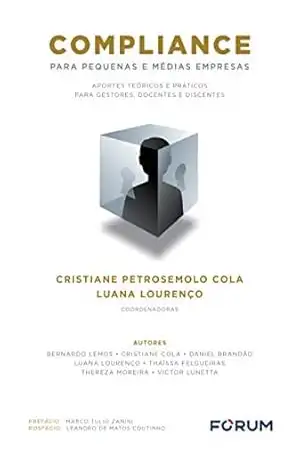 Compliance para pequenas e médias empresas - Bernardo Lemos Compliance para pequenas e médias empresas - Bernardo Lemos