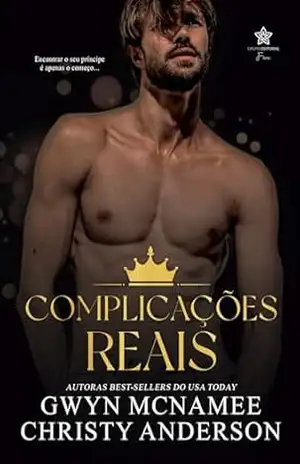Complicações Reais (Corações Reais Livro 1) – Gwyn McNamee
