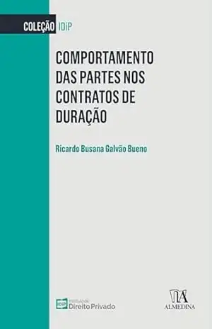 Capa do livro Comportamento das Partes nos Contratos de Duração (IDiP) - Ricardo Busana Galvão Bueno