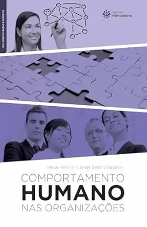 Capa do livro Comportamento humano nas organizações (Série Administração e Negócios) - Neide Pérsico