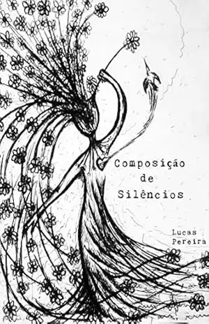 Composição de Silêncios – Lucas Pereira