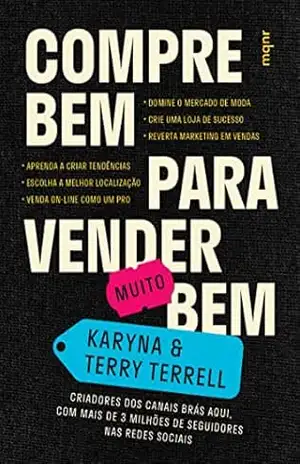 Compre bem para vender [muito] bem: Criadores dos canais Brás Aqui, com mais de 3 milhões de seguidores nas redes sociais – Karyna Terrell
