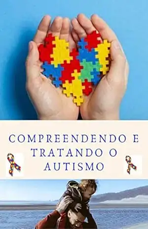 Capa do livro Compreendendo e tratando o autismo - Petrus Lacerda