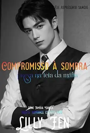 Baixar Compromisso a sombra: Máfia (Yakuza Livro 2) pdf, epub, mobi, eBook