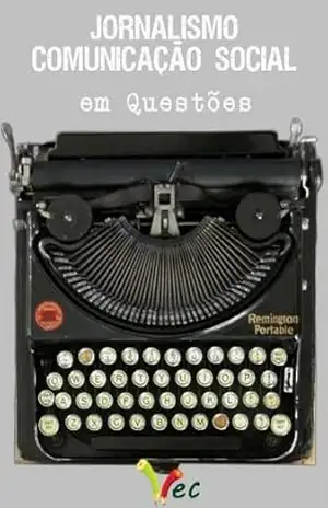 Comunicação Social Jornalismo em Questões de Concursos – EC Edições de Concursos
