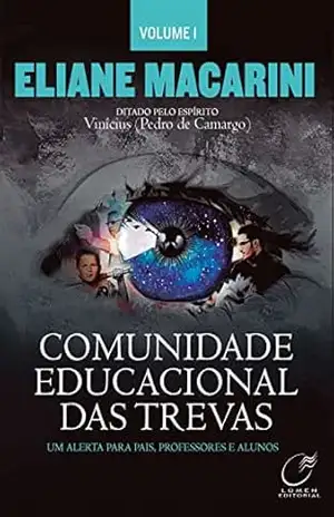 Comunidade Educacional das Trevas Volume 1 – Eliane Macarini