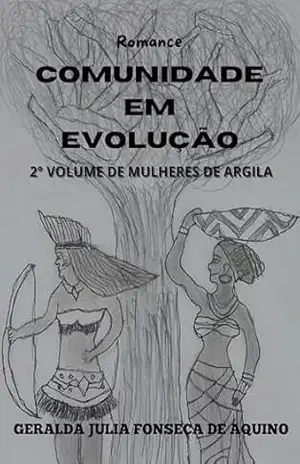 Comunidade em evolução – Geralda Júlia Fonseca de Aquino