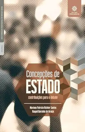 Capa do livro Concepções de estado:: contribuições para o debate - Mariana Patrício Richer Santos