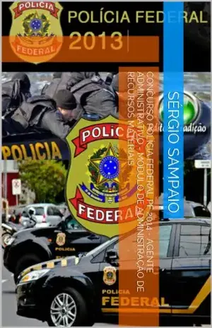Concurso Polícia Federal PF 2014 – Agente Administrativo – Módulo de Administração de Recursos Materiais – Sérgio Sampaio
