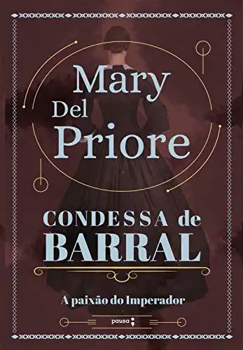 Baixar Condessa de Barral: A paixão do Imperador pdf, epub, mobi, eBook