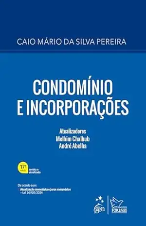 Condomínio e Incorporações – 17ª Edição 2025 – Caio Mário da Silva Pereira