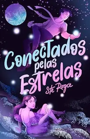 Conectados pelas Estrelas – Ste Rogce Conectados pelas Estrelas – Ste Rogce