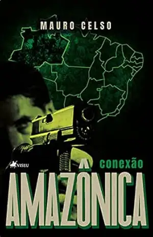 Conexão Amazônica – Mauro Celso
