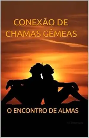 Capa do livro CONEXÃO DE CHAMAS GÊMEAS: O ENCONTRO DE ALMAS - k. Lichtenberg