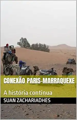 Capa do livro Conexão Paris–Marraquexe: A história continua - Suan Zachariadhes