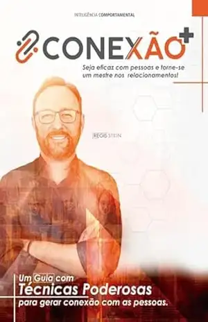 Capa do livro Conexão+ - Regis Stein