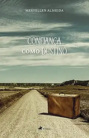 Capa do livro Confiança como destino - Meryellen Almeida