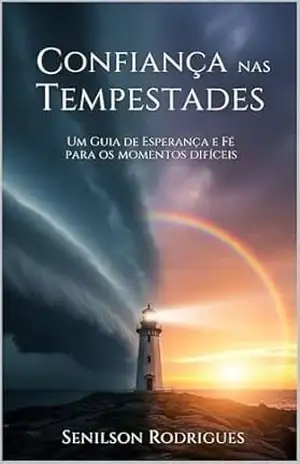Confiança nas Tempestades – Senilson  Rodrigues